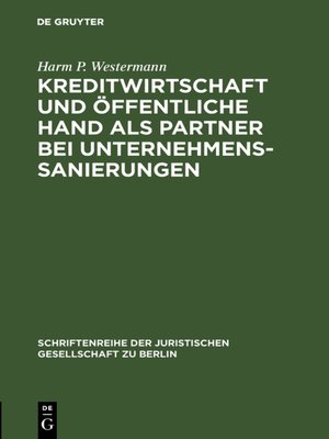 cover image of Kreditwirtschaft und öffentliche Hand als Partner bei Unternehmenssanierungen